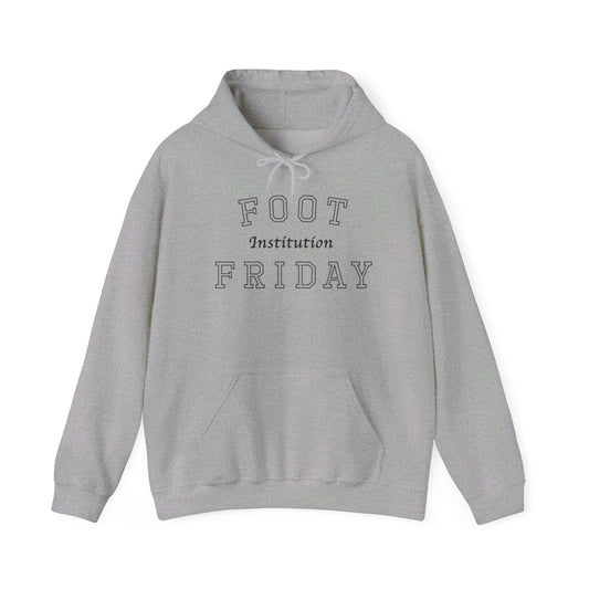 Foot Friday Institution Hoodie